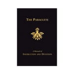 The Paraclete:A Manual of Instruction and Devotion