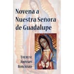 Novena a Nuestra Se&ntilde;ora de Guadalupe