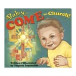Baby, Come to Church!