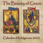 The Beauty of Grace 2012 Calendar of Indulgences