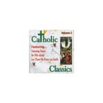 Catholic Classics CD - Volume 2    
