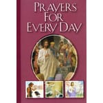 Catholic Classics Prayer Book - Prayers for Every Day