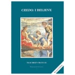 Credo - I Believe - Grade 5 Teacher's Manual, 3rd Edition