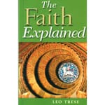 The Faith Explained - Third Edition