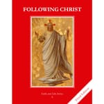 Following Christ Grade 6 Student Book, 3rd Edition