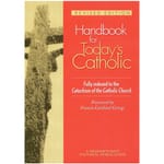 Handbook for Today's Catholic   