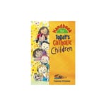 Handbook for Today's Catholic Children
