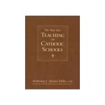 The Holy See's Teaching on Catholic Schools
