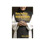 How To Pray With the Bible - Lectio Divina Made Simple