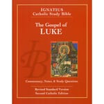 Ignatius Catholic Study Bible - Gospel of Luke 2nd Edition