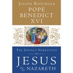 Jesus of Nazareth: The Infancy Narratives