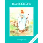 Jesus Our Life Grade 2 Student Book, 3rd Edition