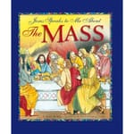 Jesus Speaks To Me About The Mass 