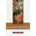 The Lamb's Supper - The Mass as Heaven on Earth <!tls>