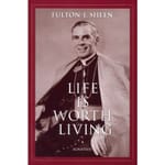 Life is Worth Living