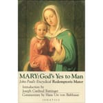 Mary - God's Yes to Man / Encyclical Letter of John Paul II