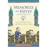 Memorize the Faith! 