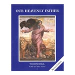 Our Heavenly Father Revised Grade 1 Teacher's Manual