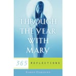 Through the Year With Mary - 365 Reflections