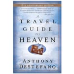 A Travel Guide to Heaven