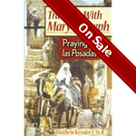 Traveling With Mary and Joseph - Praying las Posadas