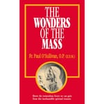 The Wonders of the Mass    