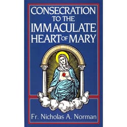 Consecration to the Immaculate Heart of Mary
