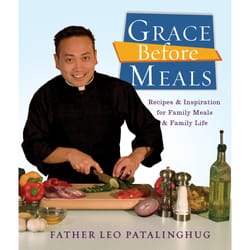 Grace Before Meals - Recipes and Inspiration for Family Meals and Family Life