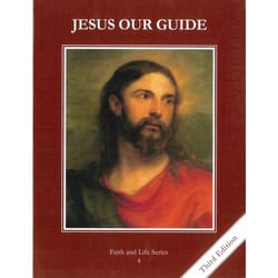 Jesus Our Guide Grade 4 Student Book, 3rd Edition