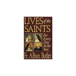 Lives of the Saints for Every Day in the Year <!butlerlives>