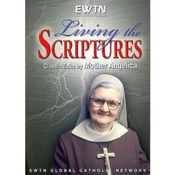 Living the Scriptures with Mother Angelica (DVD)