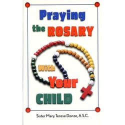 Praying the Rosary With Your Child