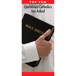 Top Ten Questions Catholics Are Asked (Pack of 50)