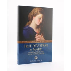 True Devotion to Mary