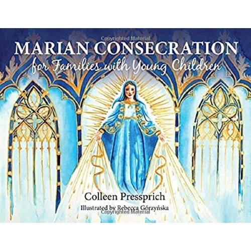 Marian Consecration For Families With Young Children