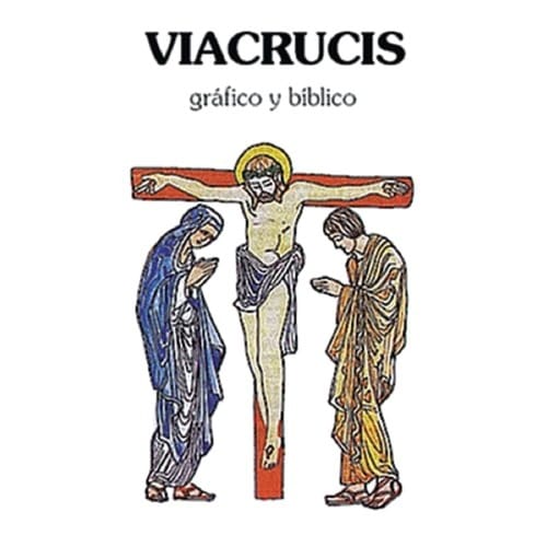 Viacrucis Grafico Y Biblico (Biblical Illustrated Stations Of The Cross In Spanish)