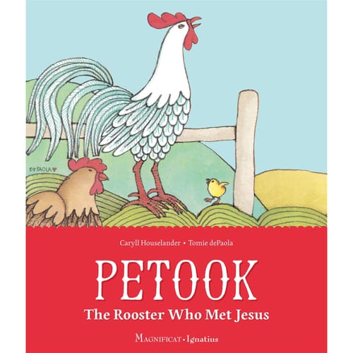 Petook: The Rooster Who Met Jesus