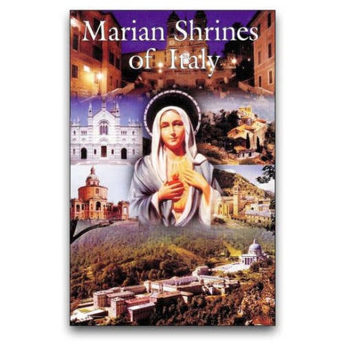 Marian Shrines Of Italy