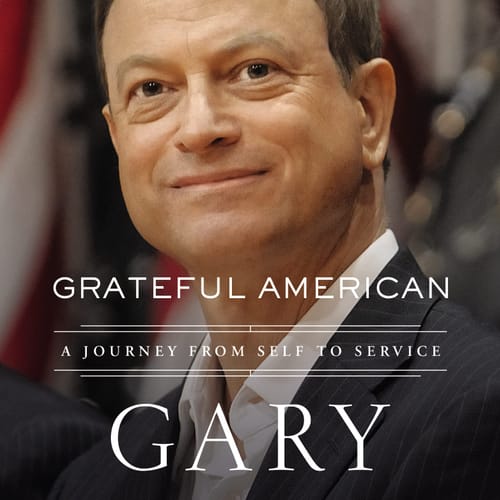 Grateful American : A Journey From Self To Service