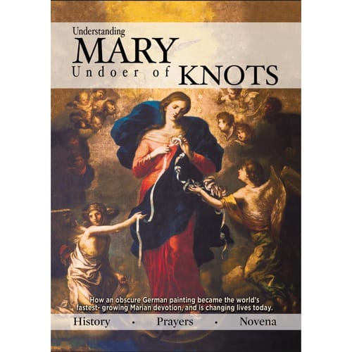 Understanding Mary Undoer Of Knots Booklet