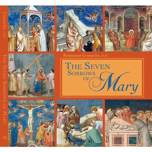 The Seven Sorrows of Mary by Romanus Cessario, O.P.