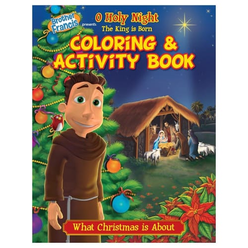 Brother Francis: The King Is Born Coloring And Activity Book