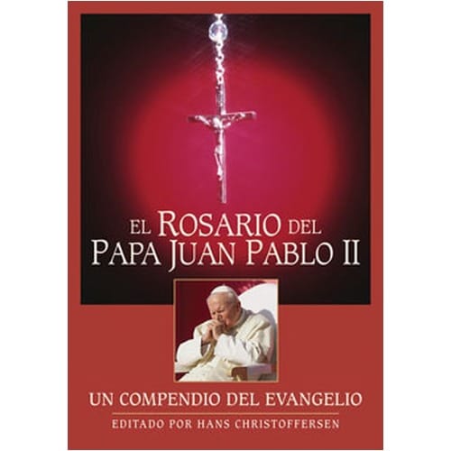 El Rosario Del Papa Juan Pablo II By Editado Por Hans Christoffersen