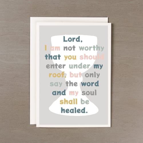 Lord I Am Not Worthy Card W/ Envelope