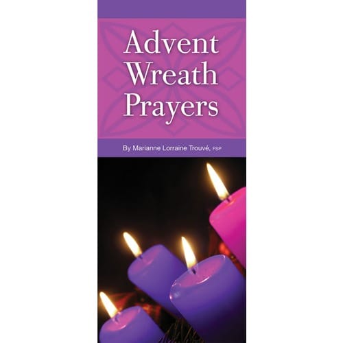 Advent Wreath Prayers Pamphlet By Marianne Lorraine Trouv&eacute;, FSP