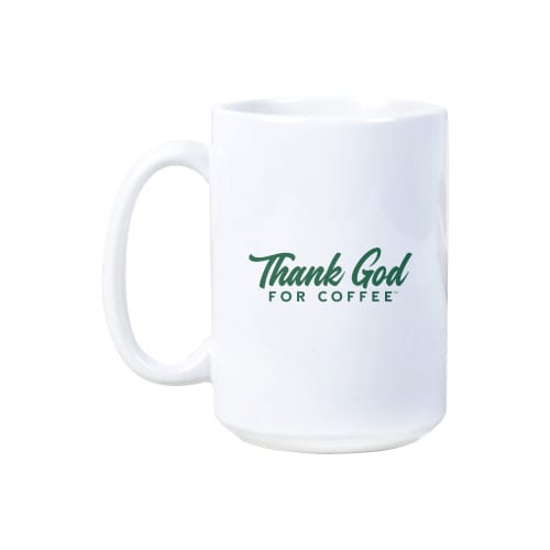 Thank God For Coffee Mug