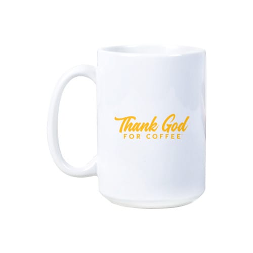 Thank God For Coffee Mug