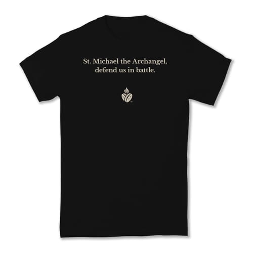 St. Michael Quote T-Shirt