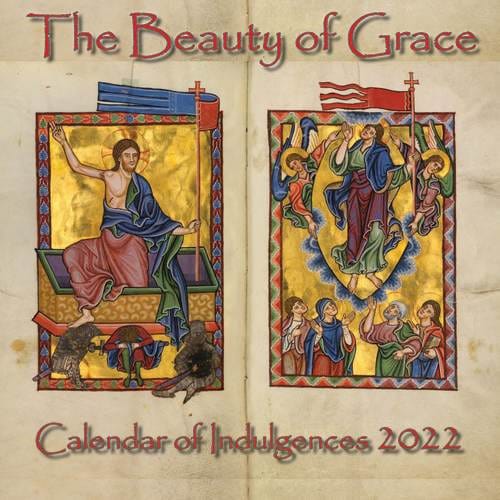 The Beauty of Grace 2018 Calendar of Indulgences The Catholic Company