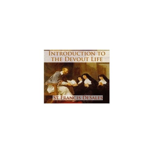 Introduction To The Devout Life (Audio Book) | The Catholic Company